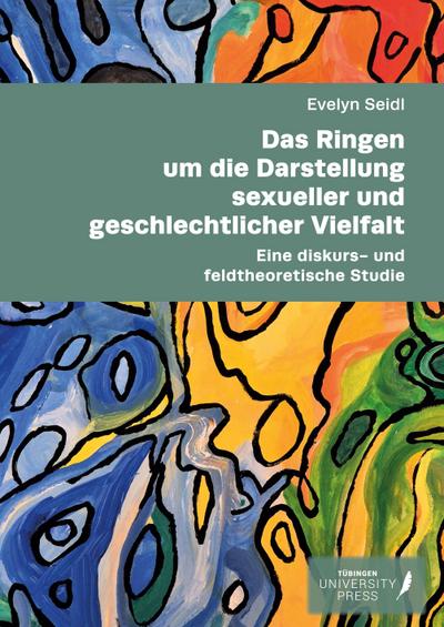 Das Ringen um die Darstellung sexueller und geschlechtlicher Vielfalt