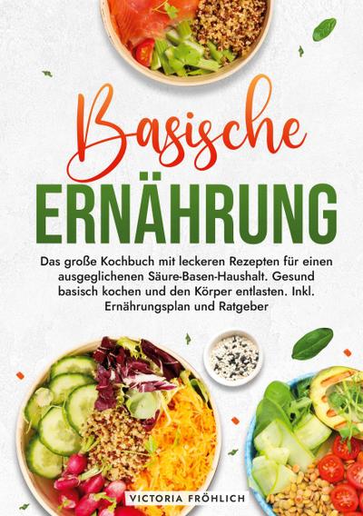 Basische Ernährung