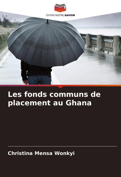 Les fonds communs de placement au Ghana