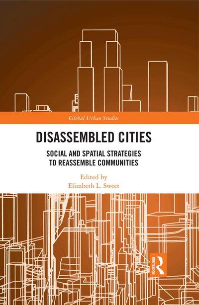 Disassembled Cities