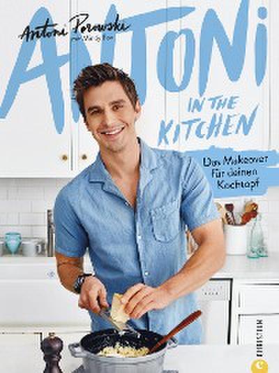 Antoni in the Kitchen