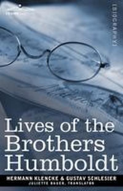 Lives of the Brothers Humboldt