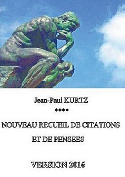 Nouveau recueil de citations et de pensées - Version 2016