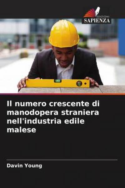 Il numero crescente di manodopera straniera nell’industria edile malese
