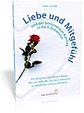 Liebe und Mitgefühl sind der Schlüssel zum Aufstieg in die 5. Dimension