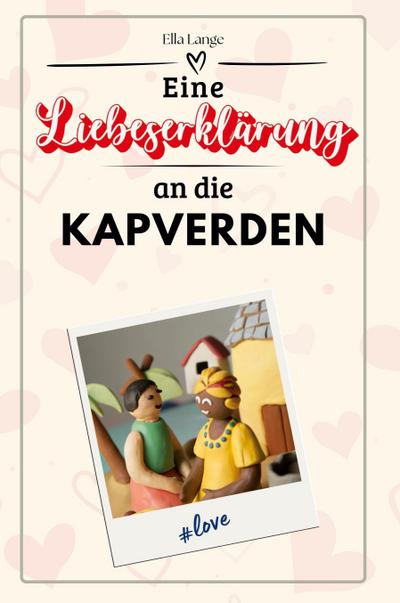 Eine Liebeserklärung an die Kapverden