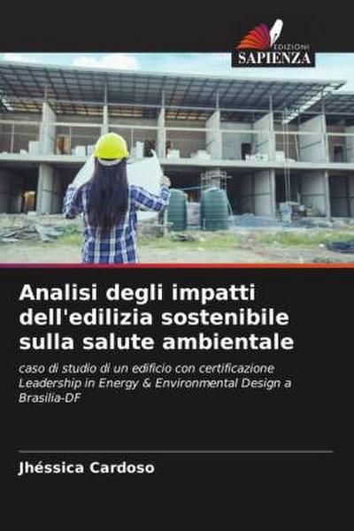 Analisi degli impatti dell’edilizia sostenibile sulla salute ambientale