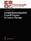 Lymphohaematopoietic Growth Factors in Cancer Ther