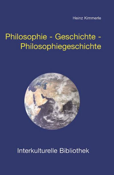 Philosophie - Geschichte - Philosophiegeschichte