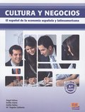 Cultura y negocios ? Neuauflage: El español de la economía española y latinoamericana / Libro del alumno