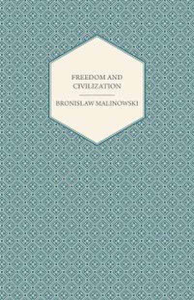 Freedom and Civilization