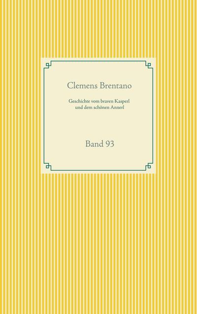 Geschichte vom braven Kasperl und dem schönen Annerl