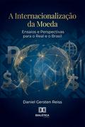 A Internacionalização da Moeda