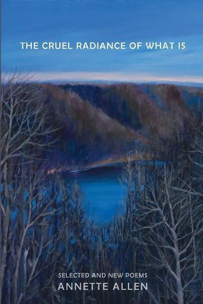 The Cruel Radiance of What Is