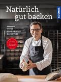 Natürlich gut backen von Jochen Baier | Ebook