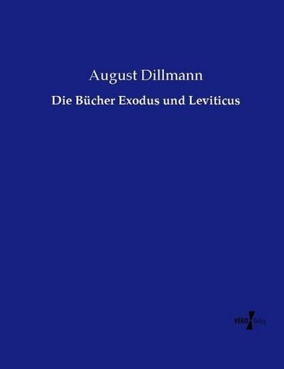 Die Bücher Exodus und Leviticus