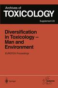 Diversification in Toxicology - Man and Environment