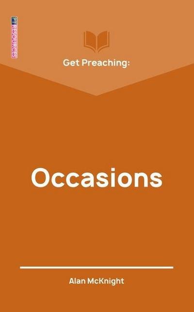 Get Preaching: Occasions