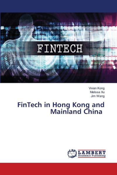 FinTech in Hong Kong and Mainland China