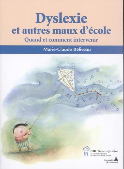 Dyslexie et autres maux d’ecole N.E.