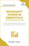 Microsoft Power BI Essentials You Always Wanted to Know
