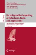 Reconfigurable Computing: Architectures, Tools, and Applications