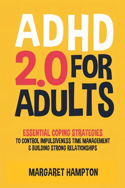 ADHD 2.0 For Adults