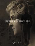 The Resurrectionists
