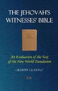 The Jehovah’s Witnesses’ Bible