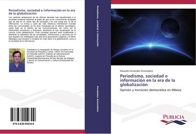 Periodismo, sociedad e información en la era de la globalización