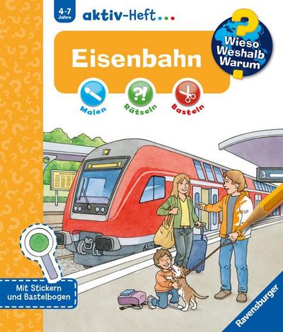Wieso? Weshalb? Warum? aktiv-Heft: Eisenbahn