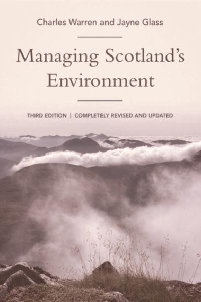 Managing Scotland’s Environment