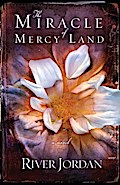 The Miracle of Mercy Land