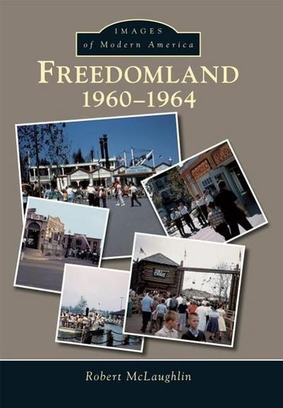 Freedomland:: 1960-1964