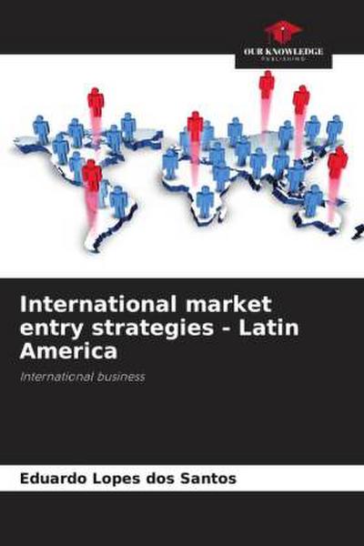 International market entry strategies - Latin America
