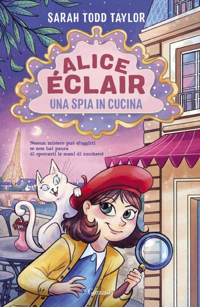 Alice Éclair. Una spia in cucina