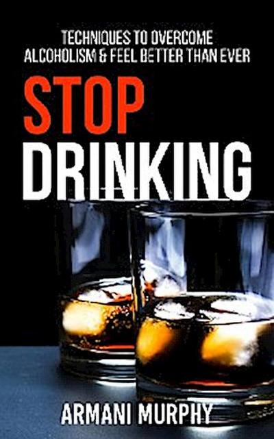 Stop Drinking