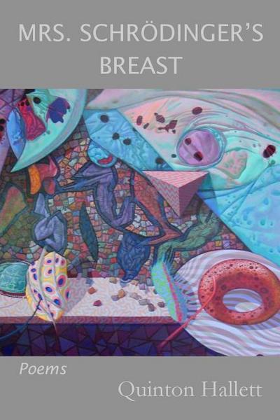 Mrs. Schrodinger’s Breast: Poems