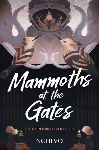 Mammoths at the Gates (Die Chroniken von Chih)
