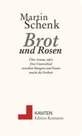 Brot und Rosen