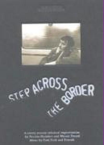 Fred Frith - Step Across the Border