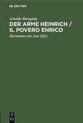 Der arme Heinrich / Il povero Enrico