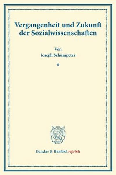 Vergangenheit und Zukunft der Sozialwissenschaften.