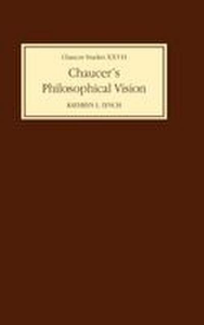 Chaucer’s Philosophical Visions