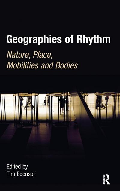 Geographies of Rhythm