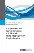 Kooperation und Kommunikation mit Eltern in frühpädagogischen Einrichtungen