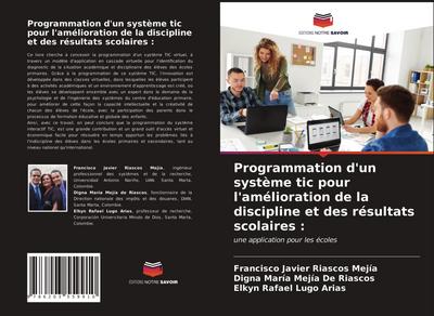 Programmation d’un système tic pour l’amélioration de la discipline et des résultats scolaires :