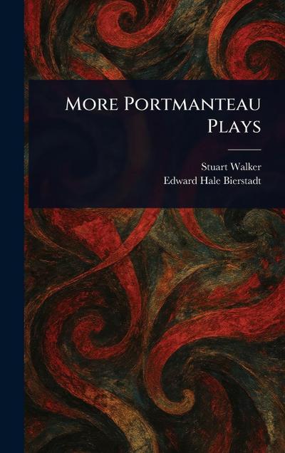 More Portmanteau Plays