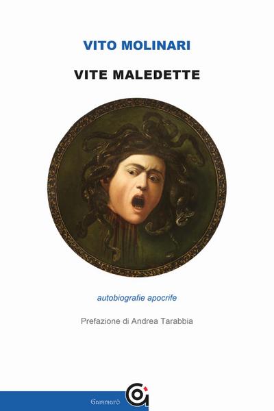 Molinari, V: Vite maledette. Autobiografie apocrife