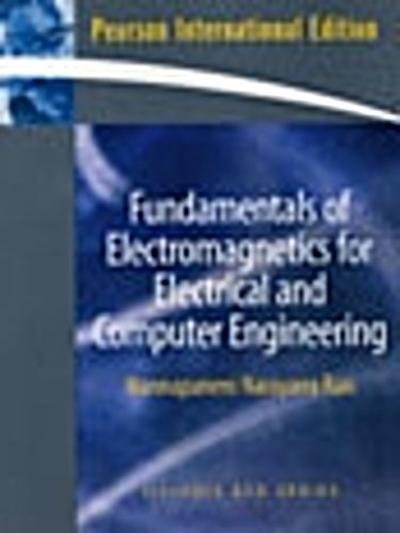 Fundamentals of Electromagnetics for Electrical and Compueter Engineering by ...